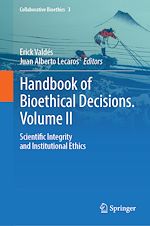 Télécharger le livre :  Handbook of Bioethical Decisions. Volume II