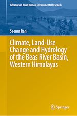 Télécharger le livre :  Climate, Land-Use Change and Hydrology of the Beas River Basin, Western Himalayas