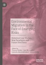 Télécharger le livre :  Environmental Migration in the Face of Emerging Risks