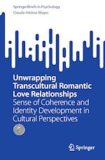 Télécharger le livre :  Unwrapping Transcultural Romantic Love Relationships