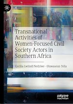Télécharger le livre :  Transnational Activities of Women-Focused Civil Society Actors in Southern Africa