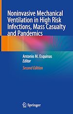 Télécharger le livre :  Noninvasive Mechanical Ventilation in High Risk Infections, Mass Casualty and Pandemics