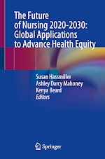 Download this eBook The Future of Nursing 2020-2030: Global Applications to Advance Health Equity