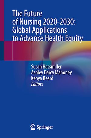 Download the eBook: The Future of Nursing 2020-2030: Global Applications to Advance Health Equity