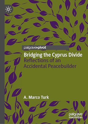 Téléchargez le livre :  Bridging the Cyprus Divide