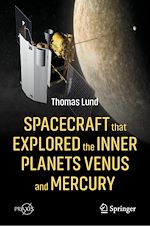 Télécharger le livre :  Spacecraft that Explored the Inner Planets Venus and Mercury