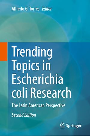 Téléchargez le livre :  Trending Topics in Escherichia coli Research