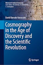 Télécharger le livre :  Cosmography in the Age of Discovery and the Scientific Revolution