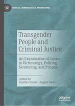 Télécharger le livre :  Transgender People and Criminal Justice