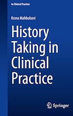 Télécharger le livre :  History Taking in Clinical Practice