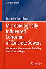 Télécharger le livre :  Microbiologically Influenced Corrosion of Concrete Sewers