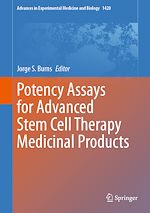 Télécharger le livre :  Potency Assays for Advanced Stem Cell Therapy Medicinal Products