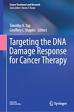 Télécharger le livre :  Targeting the DNA Damage Response for Cancer Therapy