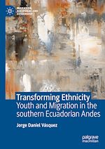 Télécharger le livre :  Transforming Ethnicity