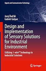 Télécharger le livre :  Design and Implementation of Sensory Solutions for Industrial Environment