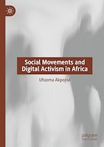 Télécharger le livre :  Social Movements and Digital Activism in Africa