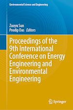 Télécharger le livre :  Proceedings of the 9th International Conference on Energy Engineering and Environmental Engineering