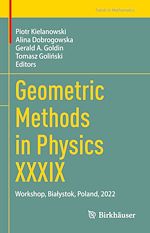 Télécharger le livre :  Geometric Methods in Physics XXXIX
