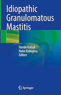 Télécharger le livre :  Idiopathic Granulomatous Mastitis
