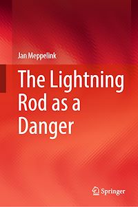Télécharger le livre :  The Lightning Rod as a Danger