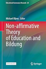 Download this eBook Non-affirmative Theory of Education and Bildung