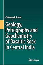Télécharger le livre :  Geology, Petrography and Geochemistry of Basaltic Rock in Central India