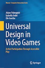 Télécharger le livre :  Universal Design in Video Games