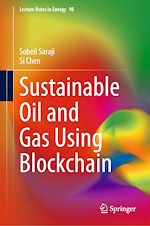 Télécharger le livre :  Sustainable Oil and Gas Using Blockchain