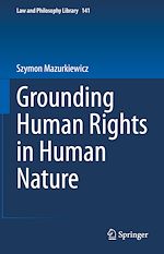 Télécharger le livre :  Grounding Human Rights in Human Nature
