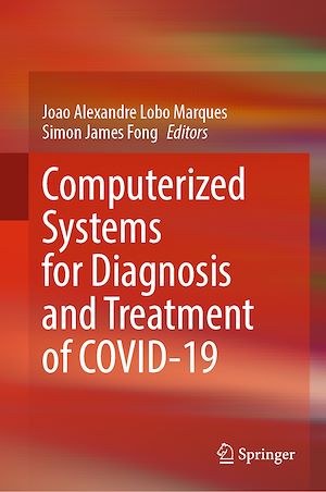 Téléchargez le livre :  Computerized Systems for Diagnosis and Treatment of COVID-19