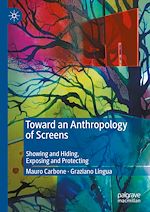Télécharger le livre :  Toward an Anthropology of Screens