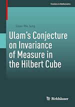 Télécharger le livre :  Ulam's Conjecture on Invariance of Measure in the Hilbert Cube