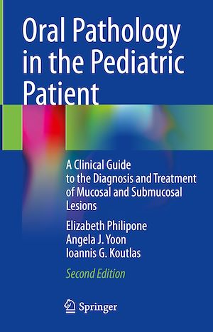 Téléchargez le livre :  Oral Pathology in the Pediatric Patient