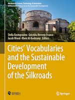 Télécharger le livre :  Cities' Vocabularies and the Sustainable Development of the Silkroads