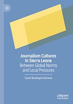 Télécharger le livre :  Journalism Cultures in Sierra Leone