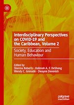 Télécharger le livre :  Interdisciplinary Perspectives on COVID-19 and the Caribbean, Volume 2