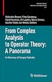 Télécharger le livre :  From Complex Analysis to Operator Theory: A Panorama