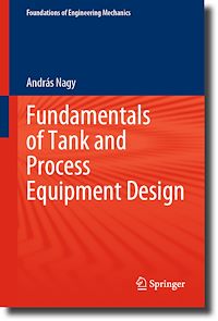 Télécharger le livre :  Fundamentals of Tank and Process Equipment Design