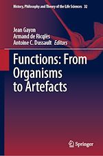 Télécharger le livre :  Functions: From Organisms to Artefacts