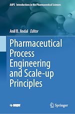 Télécharger le livre :  Pharmaceutical Process Engineering and Scale-up Principles