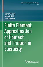 Télécharger le livre :  Finite Element Approximation of Contact and Friction in Elasticity