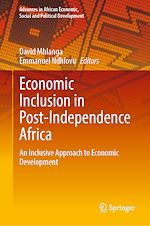 Télécharger le livre :  Economic Inclusion in Post-Independence Africa