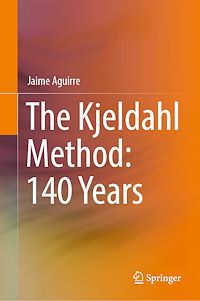 Télécharger le livre :  The Kjeldahl Method: 140 Years