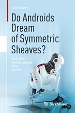 Télécharger le livre :  Do Androids Dream of Symmetric Sheaves?