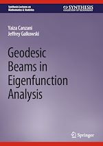 Télécharger le livre :  Geodesic Beams in Eigenfunction Analysis