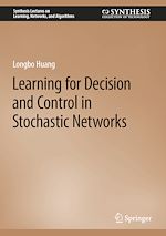 Télécharger le livre :  Learning for Decision and Control in Stochastic Networks