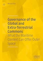Télécharger le livre :  Governance of the Global and Extra-Terrestrial Commons