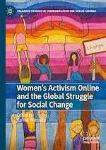 Télécharger le livre :  Women's Activism Online and the Global Struggle for Social Change