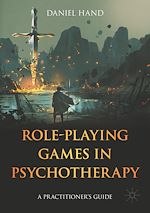 Télécharger le livre :  Role-Playing Games in Psychotherapy