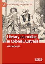 Télécharger le livre :  Literary Journalism in Colonial Australia